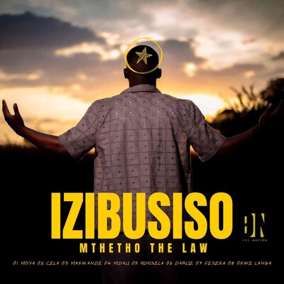 Mthetho The Law – Isibusiso Album