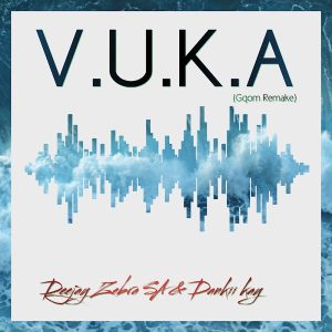 Deejay Zebra SA & Dankii Kay – Vuka (Gqom Remake)