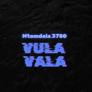 Mtomdala 3780 – Vula Vala