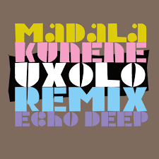 Madala Kunene – Uxolo (Echo Deep Remix)