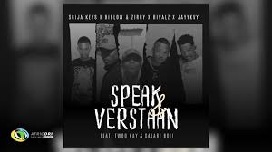 Sgija Keys, Biblow & Zirry, Jayykvy & RIVALZ - SPEAK & VERSTAAN (feat. Twoo Kayy & Salary Boy)