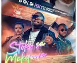 Dj Call Me - Stocko Sa Makgowa Ft Dj Sunco, Queen Jenny & Bestmind