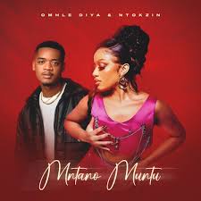 Omhle Diya – Mntano Muntu ft Ntokzin