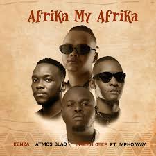 Kenza – Afrika My Afrika ft Atmos Blaq, Citizen Deep & Mpho.Wav