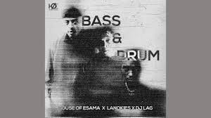 House Of ESAMA, Lanokies & DJ Lag – Bass & Drum