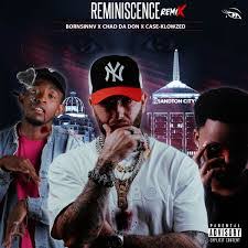 Bornsinnv - Reminiscence (Remix) ft. Chad Da Don & Case-Klowzed