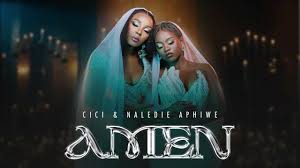 Cici - Amen ft Naledi Aphiwe