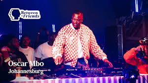 Oscar Mbo - Between Friends x Klipdrift House Mix