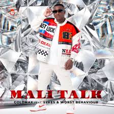 Goldmax – Mali Talk (CalebX Amapiano Revisit)