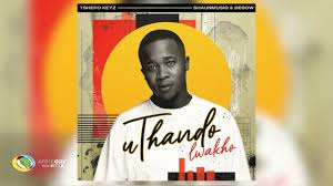Tshepo Keyz - uThando Lwakho (feat. Shaunmusiq & Debow)