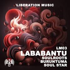 Soulroots, Buruntuma & Soul Star - Lababantu