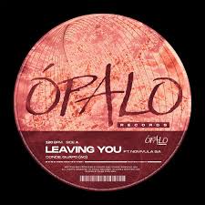 Conde, GUAPO (AO) & Nomvula SA - Leaving You