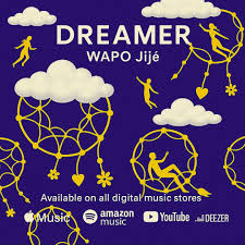 WAPO Jije - Dreamer