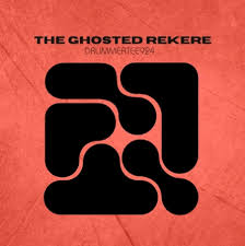 DrummeRTee924 - The Ghosted Rekere