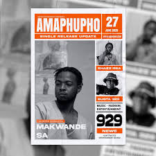 Amaphupho – Makwande sa ft Busta 929 & Shazz RSA