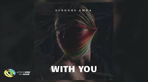 Scrooge KmoA – With You