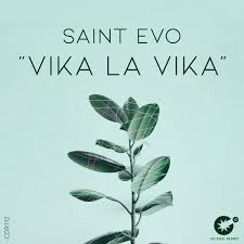 Saint Evo - Vika La Vika