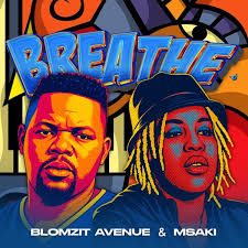 Blomzit Avenue & Msaki – Breathe