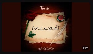Tumie – Incwadi ft Musichlonza