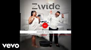 Zwide - Ngizokwala ft 2 short