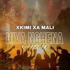 Xkimi Xa Mali - Hiva Nghena Ka Nsono