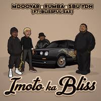 Mdoovar, 9umba & Sbu YDN - iMoto Ka Bliss (feat. Blissful Sax)