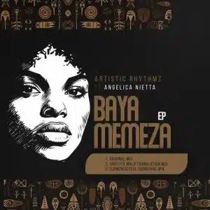 Artistic Rhythmz – Bayamemeza (Elementic Soul Signature Mix)