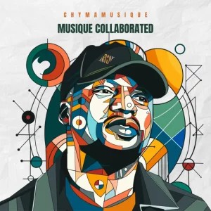 ALBUM: Chymamusique – Musique Collaborated Vol.1