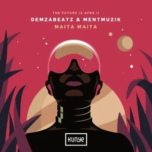 Demzabeatz – Maita Maita ft MentMusik
