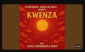 Dj Maphorisa – Kwenza ft Kabza De Small, Xduppy, Sykes, Thatohatsi & Tracy