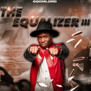 ALBUM: GqoMLorD – The Equalizer III