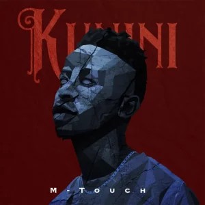 ALBUM: M-Touch – Kunini