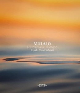Nitefreak – Mulalo ft Choujaa & Mavhungu