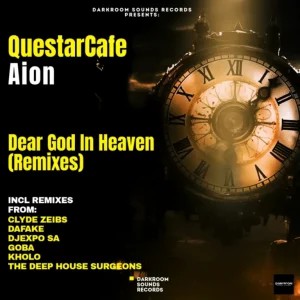 QuestarCafe – Dear God In Heaven [Kholos Northsider Rub Remix] ft Aion