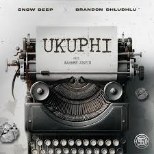 Snow Deep – uKuphi ft Brandon Dhludhlu & Warren Justin
