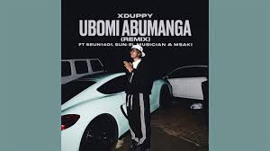 Xduppy – Ubomi Abumanga (Remix) ft Seun1401, Sun-El Musician & Msaki