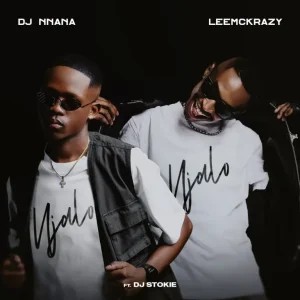 DJ Nnana – Njalo Njalo ft LeeMcKrazy & DJ Stokie