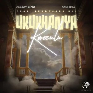 EP: Deejay Bino & Seni RSA – Ukukhanya KweZulu ft Trademark DJz