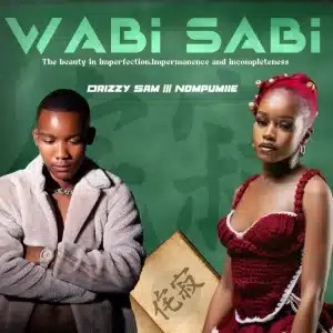Drizzy Sam – Ungangilibali ft Nompumiie