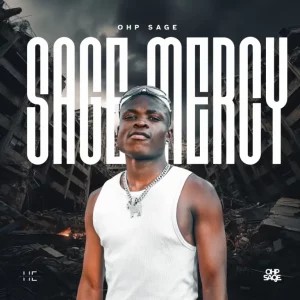 EP: OHP Sage – Sage Mercy