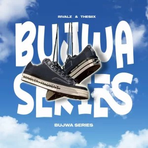 RIVALZ – Bujwa 1 ft Thesiix & King P