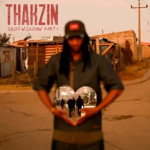Thakzin – Love & Pride ft Sun-EL Musician & Miči