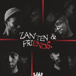 ALBUM: Zan’Ten, Musica_Stylist & Amukelani M – Zan’Ten & Friends