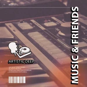 EP: Artistic Deep – Music & Friends