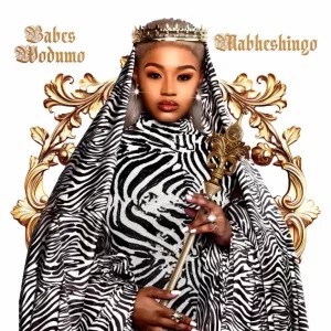 ALBUM: Babes Wodumo – Mabheshingo