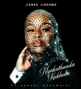 Babes Wodumo – Ngakuthanda kakhulu ft Ushuni Wasemzini