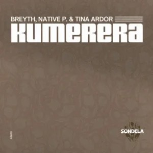 Breyth – Kumerera ft Native P. & Tina Ardor