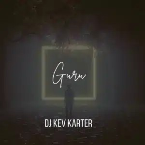 DJ Kev Karter – Guru