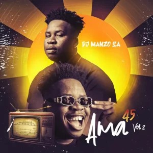 DJ MANZO SA – EWE ON 45
