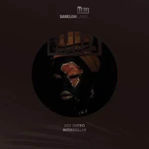 EP: Dex Outro – Interstellar